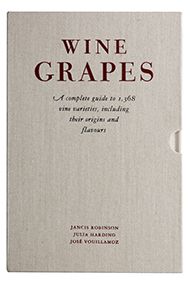 Wine Grapes by Jancis Robinson Wine Grapes by Jancis Robinson