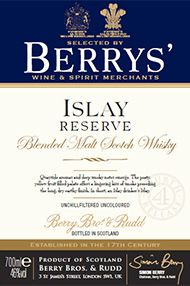 Berrys' Own Selection Islay Reserve Selected by Berrys' Range, (46.0%) Berrys' Own Selection Islay Reserve Selected by Berrys' Range, (46.0%)