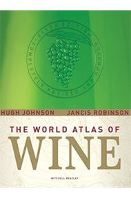 The World Atlas of Wine, H. Johnson and J. Robinson The World Atlas of Wine, H. Johnson and J. Robinson