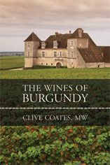 Wines of Burgundy, Clive Coates Wines of Burgundy, Clive Coates